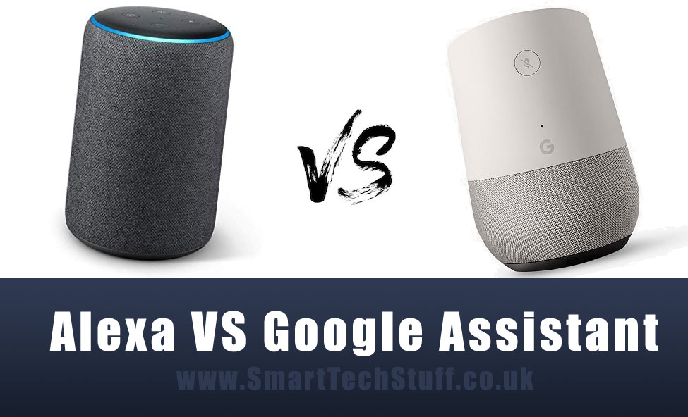 Is Alexa Better Google - Digital Assistants Compared!